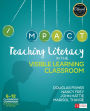 Teaching Literacy in the Visible Learning Classroom, Grades 6-12 / Edition 1