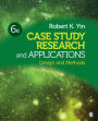 Case Study Research and Applications: Design and Methods