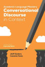 Academic Language Mastery: Conversational Discourse in Context / Edition 1