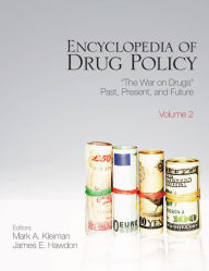 Title: Encyclopedia of Drug Policy, Author: Mark A. R. Kleiman