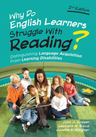 Title: Why Do English Learners Struggle With Reading?: Distinguishing Language Acquisition From Learning Disabilities, Author: John J. Hoover