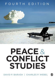 Title: Peace and Conflict Studies / Edition 4, Author: David P. Barash