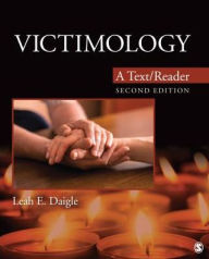 Title: Victimology: A Text/Reader / Edition 2, Author: Leah E. Daigle