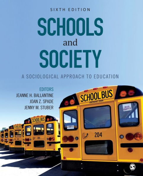 Schools and Society: A Sociological Approach to Education / Edition 6