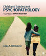 Child and Adolescent Psychopathology: A Casebook / Edition 4