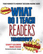 What Do I Teach Readers Tomorrow? Nonfiction, Grades 3-8: Your Moment-to-Moment Decision-Making Guide / Edition 1