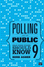 Polling and the Public: What Every Citizen Should Know / Edition 9