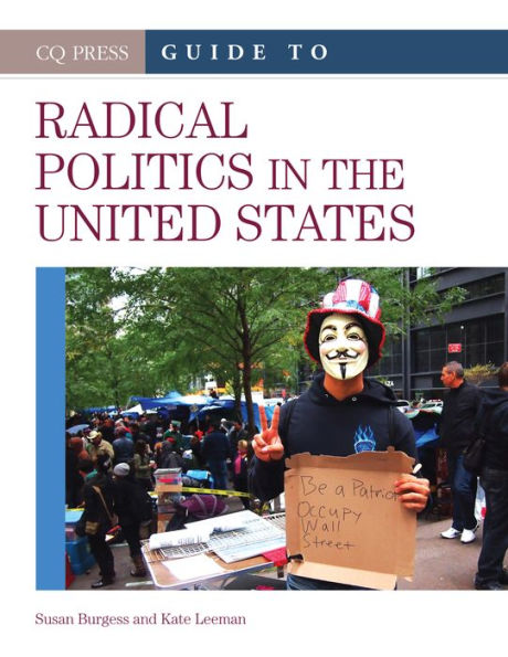 CQ Press Guide to Radical Politics in the United States