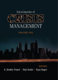 Title: Encyclopedia of Crisis Management, Author: K. Bradley Penuel