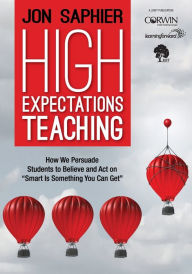 Title: High Expectations Teaching: How We Persuade Students to Believe and Act on 