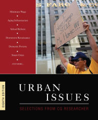 Title: Urban Issues: Selections from CQ Researcher, Author: CQ Researcher