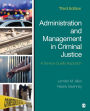 Administration and Management in Criminal Justice: A Service Quality Approach / Edition 3