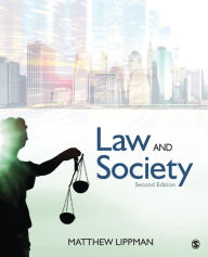 Title: Law and Society / Edition 2, Author: Matthew Lippman