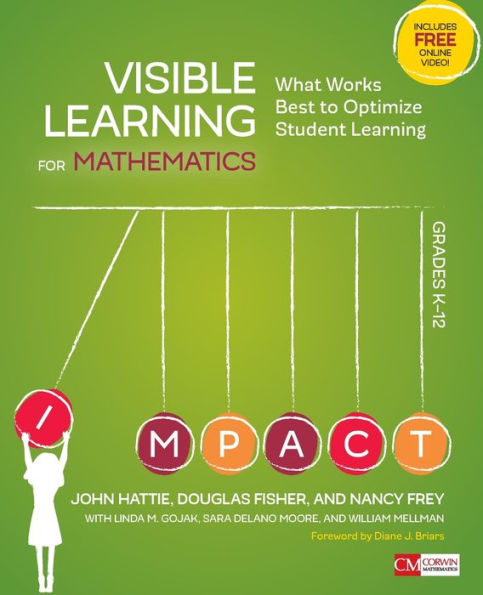 Visible Learning for Mathematics, Grades K-12: What Works Best to Optimize Student Learning / Edition 1