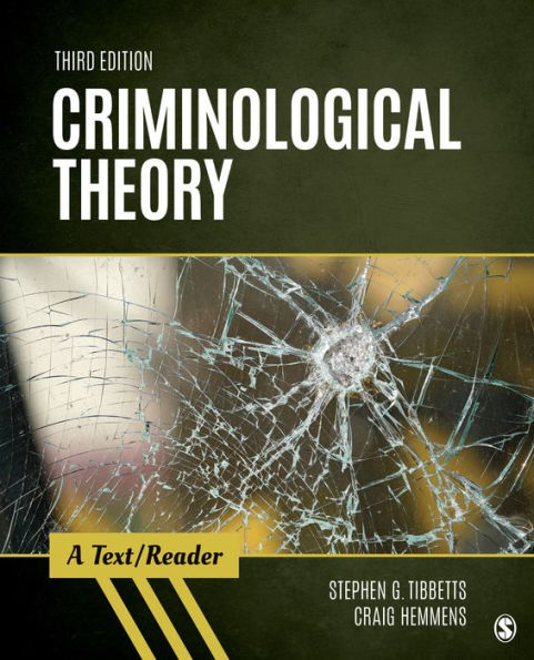 Criminological Theory: A Text/Reader / Edition 3