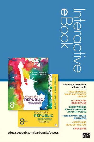 Keeping the Republic 8e Full Interactive eBook Student Version: Power and Citizenship in American Politics / Edition 8