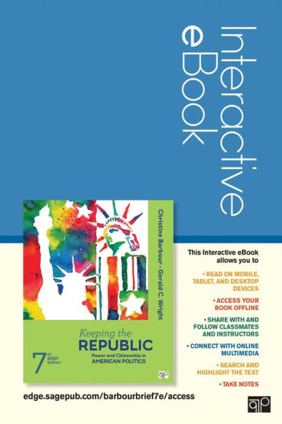 Keeping the Republic 7e Brief Interactive eBook Student Version: Power and Citizenship in American Politics / Edition 7