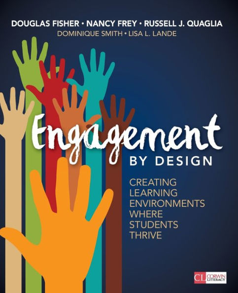 Engagement by Design: Creating Learning Environments Where Students Thrive