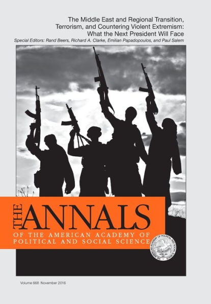 The ANNALS of the American Academy of Political and Social Science: Briefing to the President: Failed Middle Eastern States and Countering Violent Extremism / Edition 1