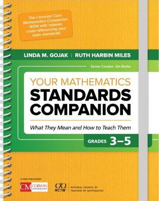 Your Mathematics Standards Companion, Grades 3-5: What They Mean and How to Teach Them / Edition 1