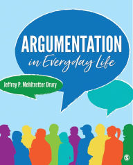 Title: Argumentation in Everyday Life, Author: Jeffrey P. Mehltretter Drury