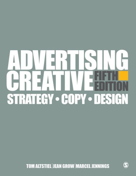 Advertising Creative: Strategy, Copy, and Design / Edition 5