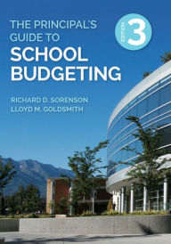 Title: The Principal's Guide to School Budgeting, Author: Richard D. Sorenson