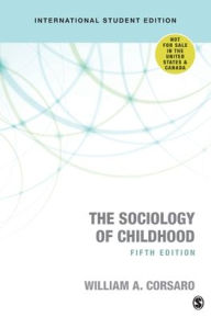 Title: The Sociology of Childhood / Edition 5, Author: William A. Corsaro