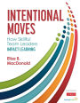 Intentional Moves: How Skillful Team Leaders Impact Learning