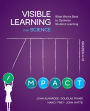 Visible Learning for Science, Grades K-12: What Works Best to Optimize Student Learning / Edition 1
