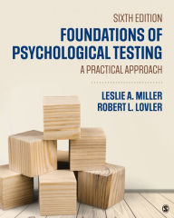 Title: Foundations of Psychological Testing: A Practical Approach, Author: Leslie A. Miller