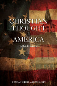 Title: Christian Thought in America: A Brief History, Author: Daniel Ott