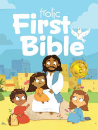 Title: Frolic First Bible: First Fath, Author: J. A. Reisch