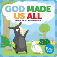 Title: God Made Us All: Frolic First Faith, Author: Kristen McCurry