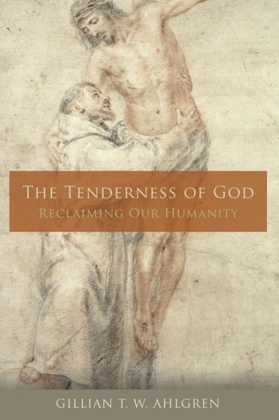 The Tenderness of God