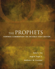 Title: The Prophets: Fortress Commentary on the Bible, Author: Matthew J. M. Coomber