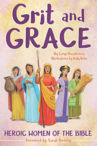 Title: Grit and Grace, Author: Caryn Rivadeneira