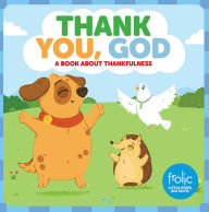 Title: Thank You, God: A Book about Thankfulness, Author: Kristen McCurry