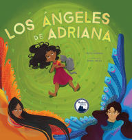 Title: Los angeles de Adriana, Author: Ruth Goring