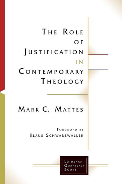 The Role of Justification Contemporary Theology