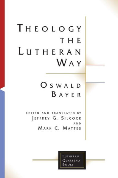Theology the Lutheran Way