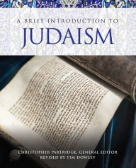 Title: A Brief Introduction to Judaism, Author: Christopher Partridge