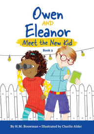 Epub ebooks download forum Owen and Eleanor Meet the New Kid 9781506452029 (English literature) DJVU ePub