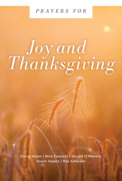 Prayers for Joy and Thanksgiving