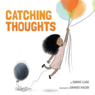 Title: Catching Thoughts, Author: Bonnie Clark