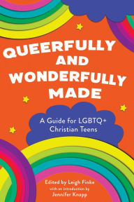 It audiobook free downloads Queerfully and Wonderfully Made: A Guide for LGBTQ+ Christian Teens