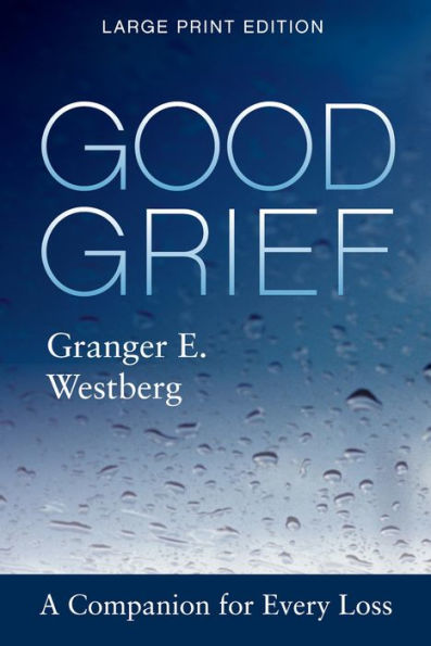 Good Grief: Large Print: Large Print