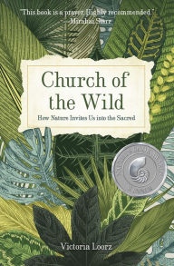 Free downloading pdf books Church of the Wild: How Nature Invites Us into the Sacred in English DJVU CHM PDB