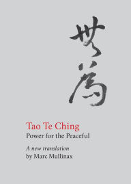 Title: Tao te Ching: Power for the Peaceful, Author: Lao Tzu