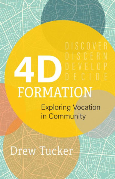 4D Formation: Exploring Vocation in Community